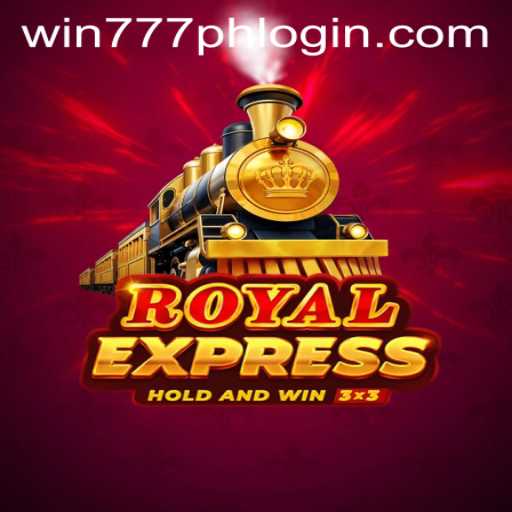 Discover the Thrilling World of RoyalExpress Through Win777PH